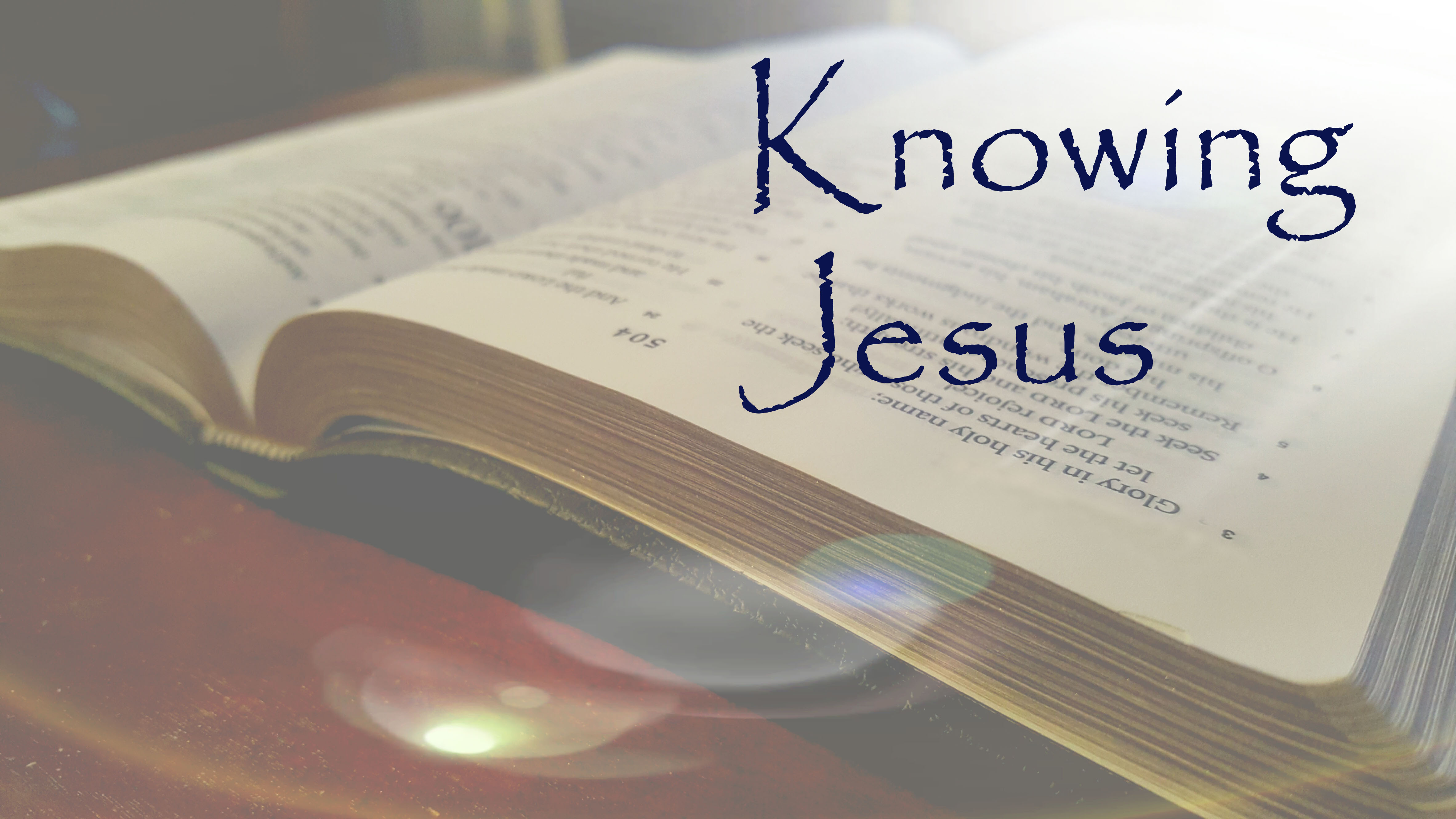 knowing jesus header Reason From The Word