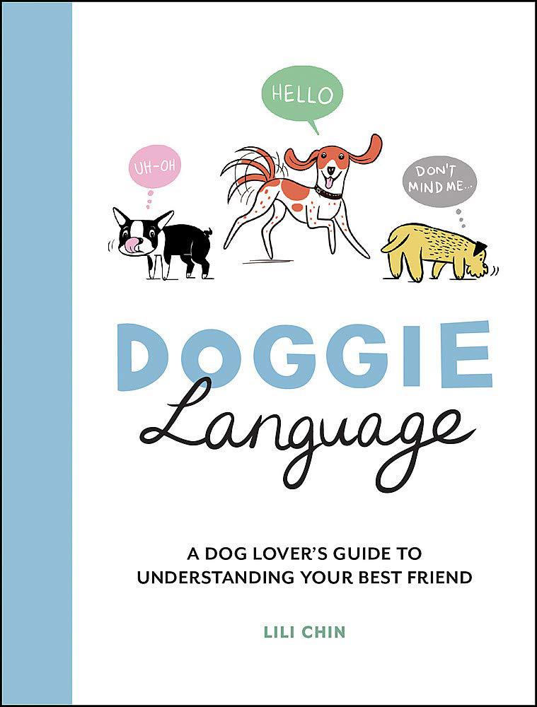 The Essential Guide to Canine Body Language Review of Lilli Chin's