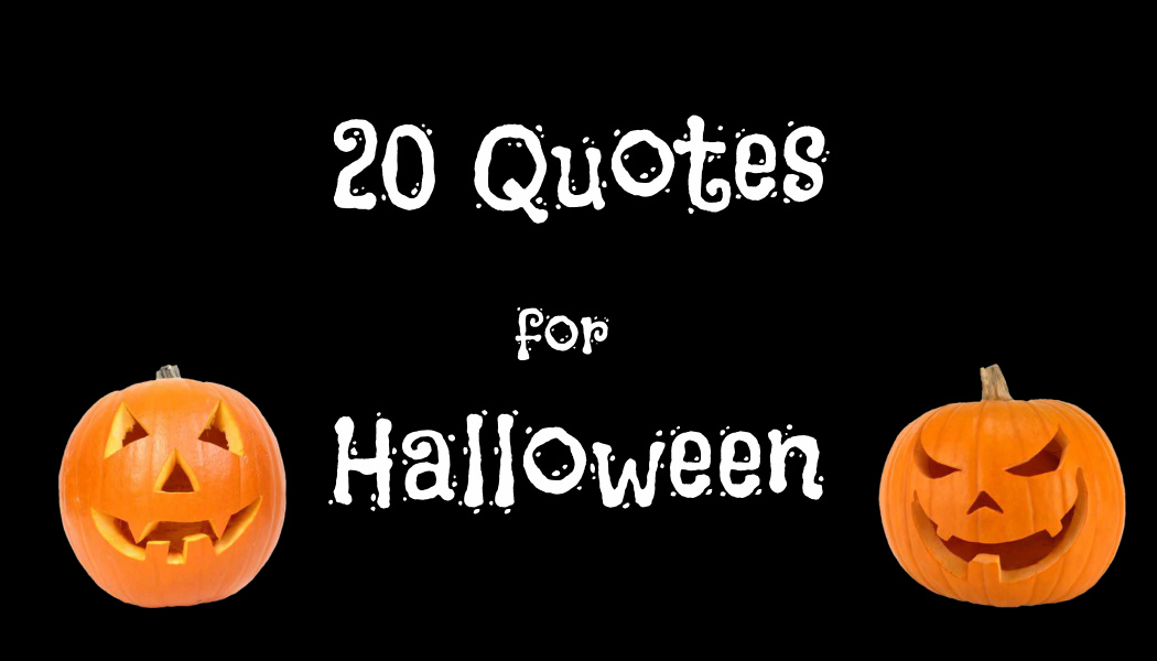 20 Quotes for Halloween Rebecca's Country Notes