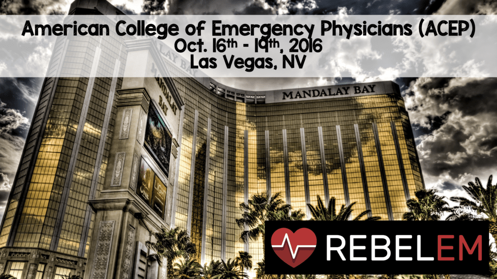 American College of Emergency Physicians (ACEP) Conference 2016 REBEL