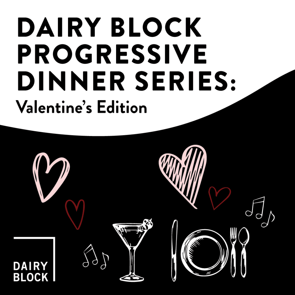 Dairy Block Progressive Dinner Series Valentines Edition REBEL