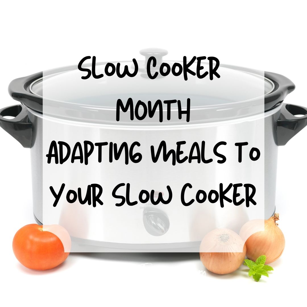 Adapting Your Favorite Meals To Slow Cooker Cooking Tales of the