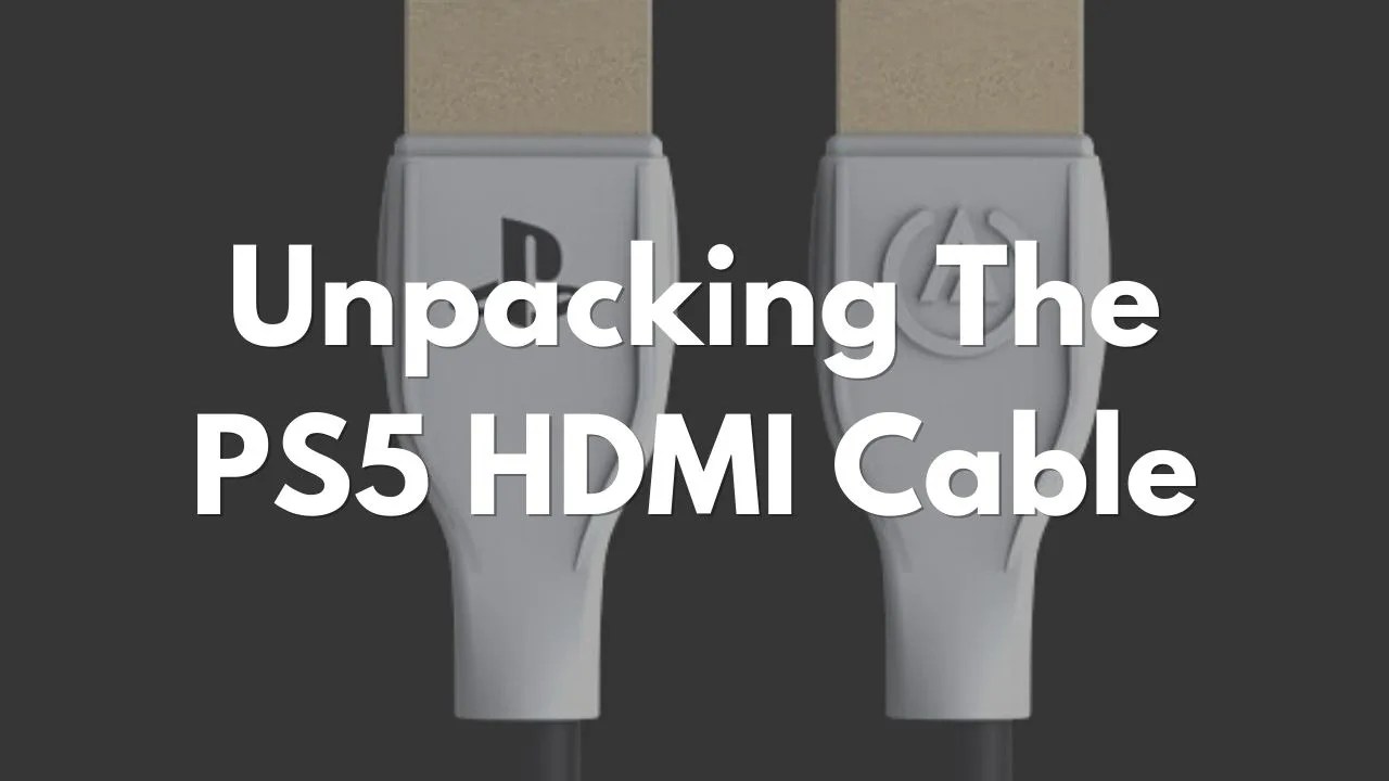 Unpacking the PS5 HDMI Cable Features and Benefits