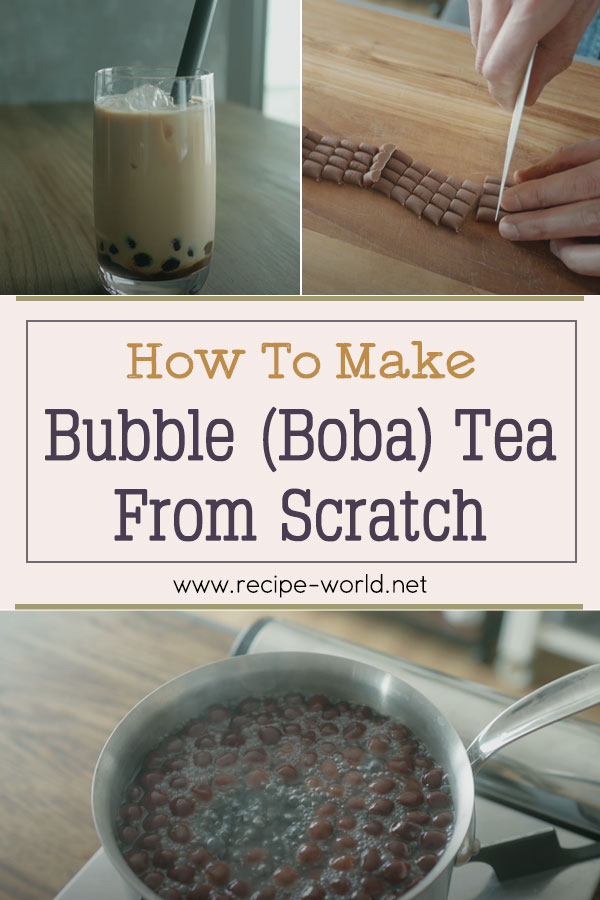 Recipe World How To Make Bubble Tea From Scratch Recipe World