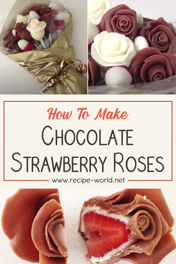 Chocolate Strawberry Roses Recipe Recipe World