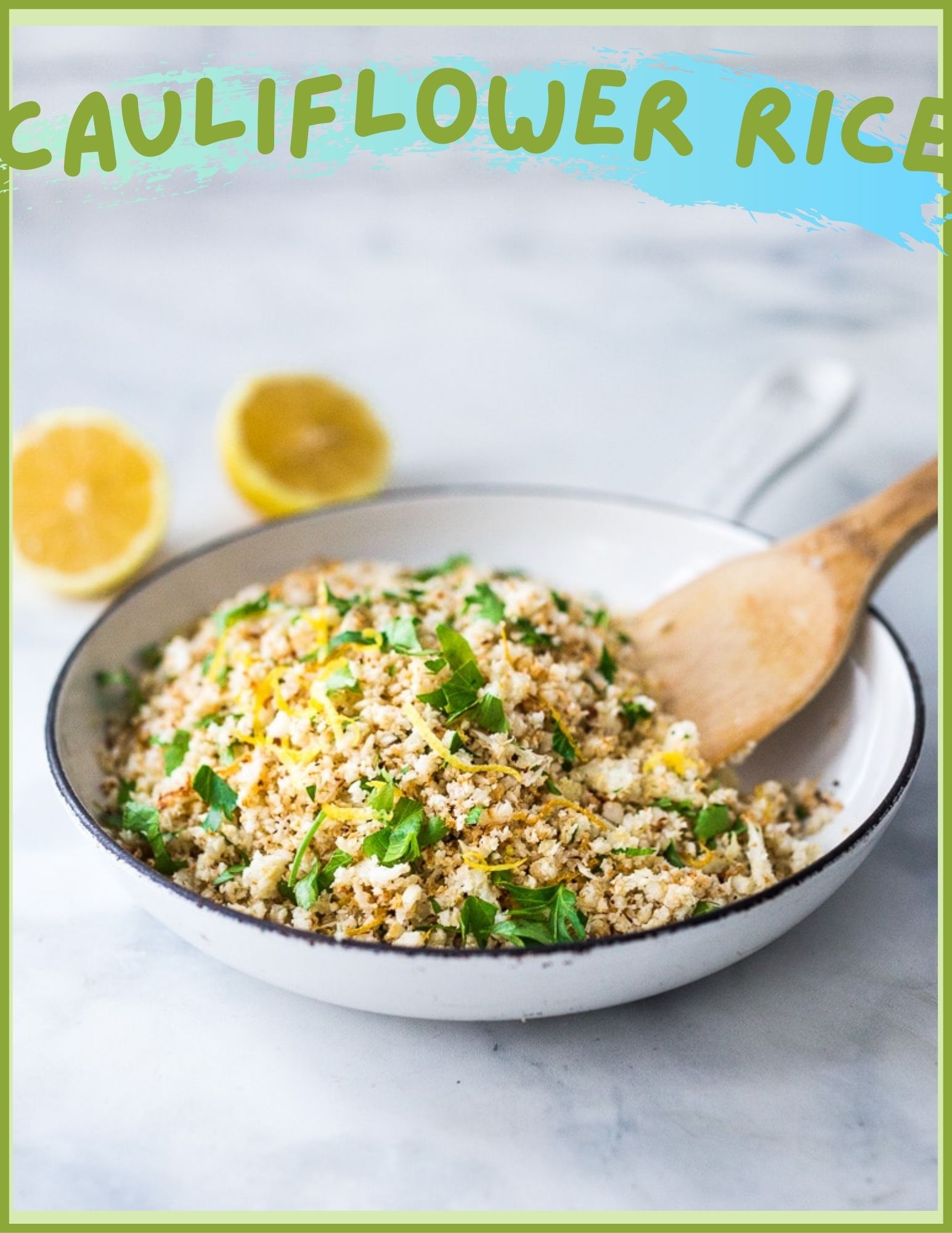 cauliflower rice Vegan Recipes