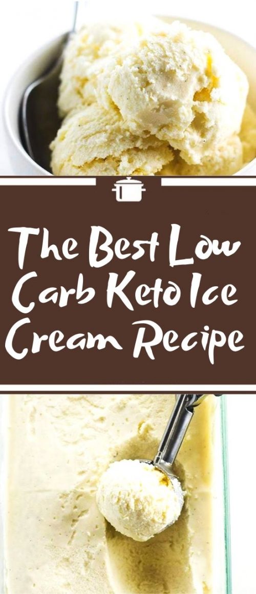 The Best Low Carb Keto Ice Cream Recipe Foodie