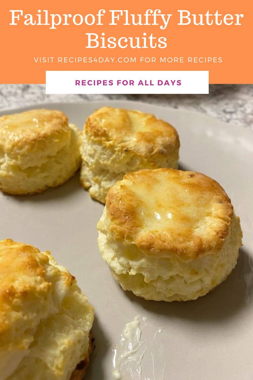 Failproof Fluffy Butter Biscuits