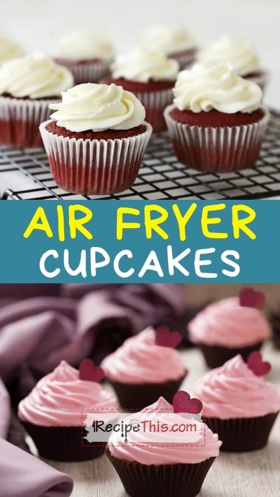 Recipe This Air Fryer Cupcakes