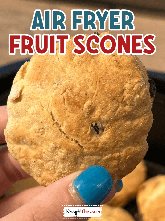 Recipe This Air Fryer Fruit Scones