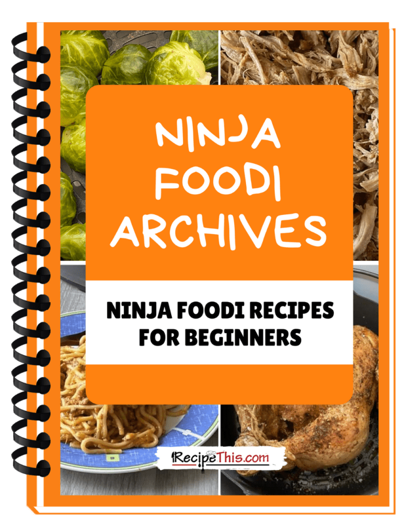 Recipe This Ninja Foodi Recipes For Beginners Cookbook