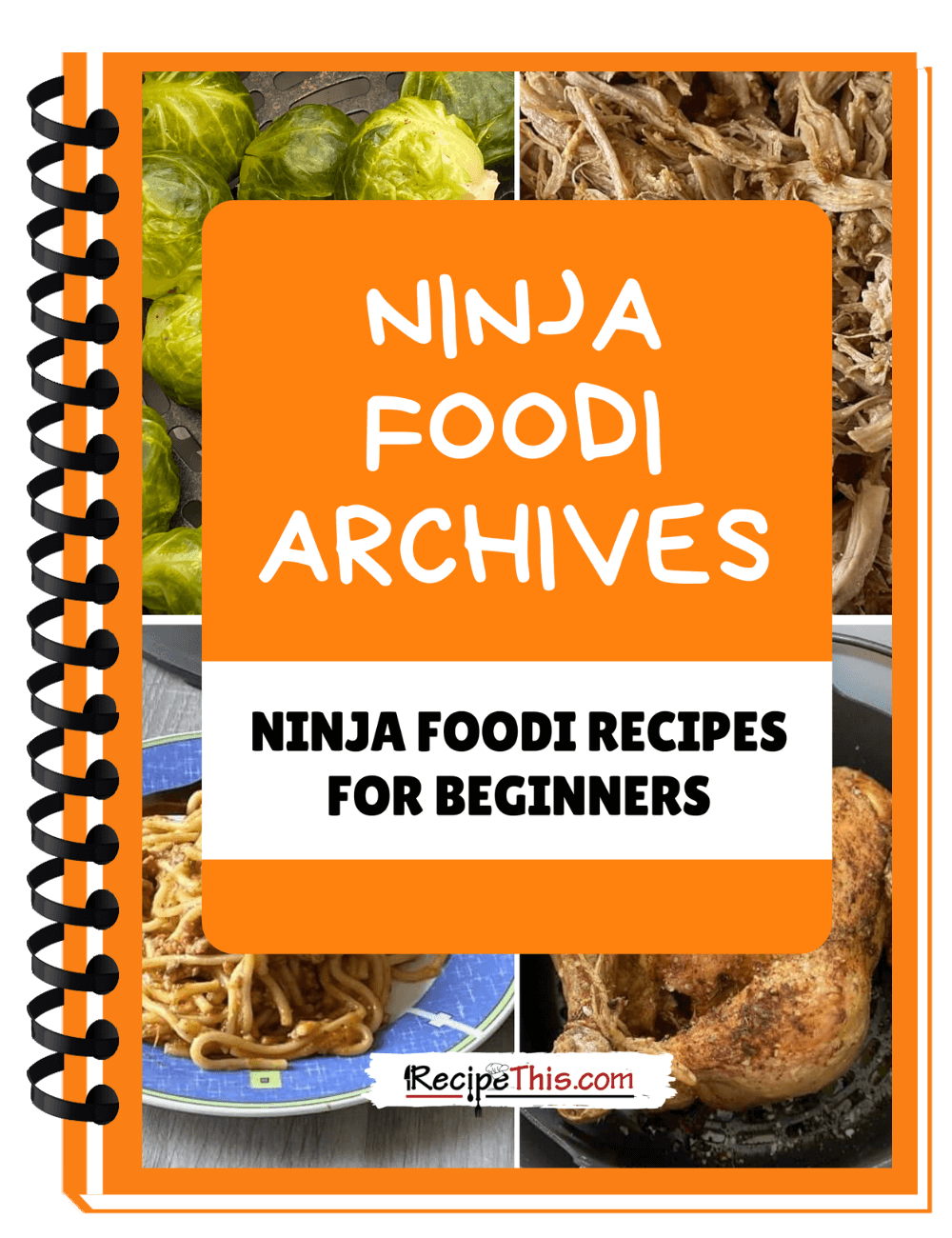 Recipe This Ninja Foodi Recipes For Beginners Cookbook