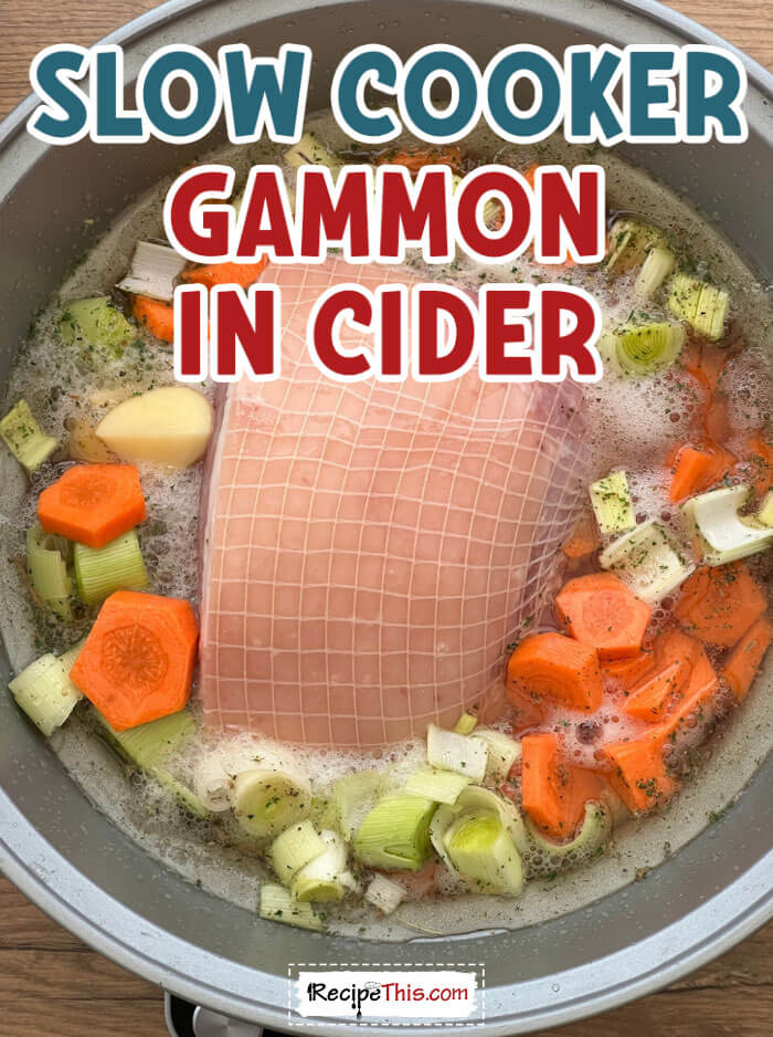 Recipe This Slow Cooker Gammon In Cider