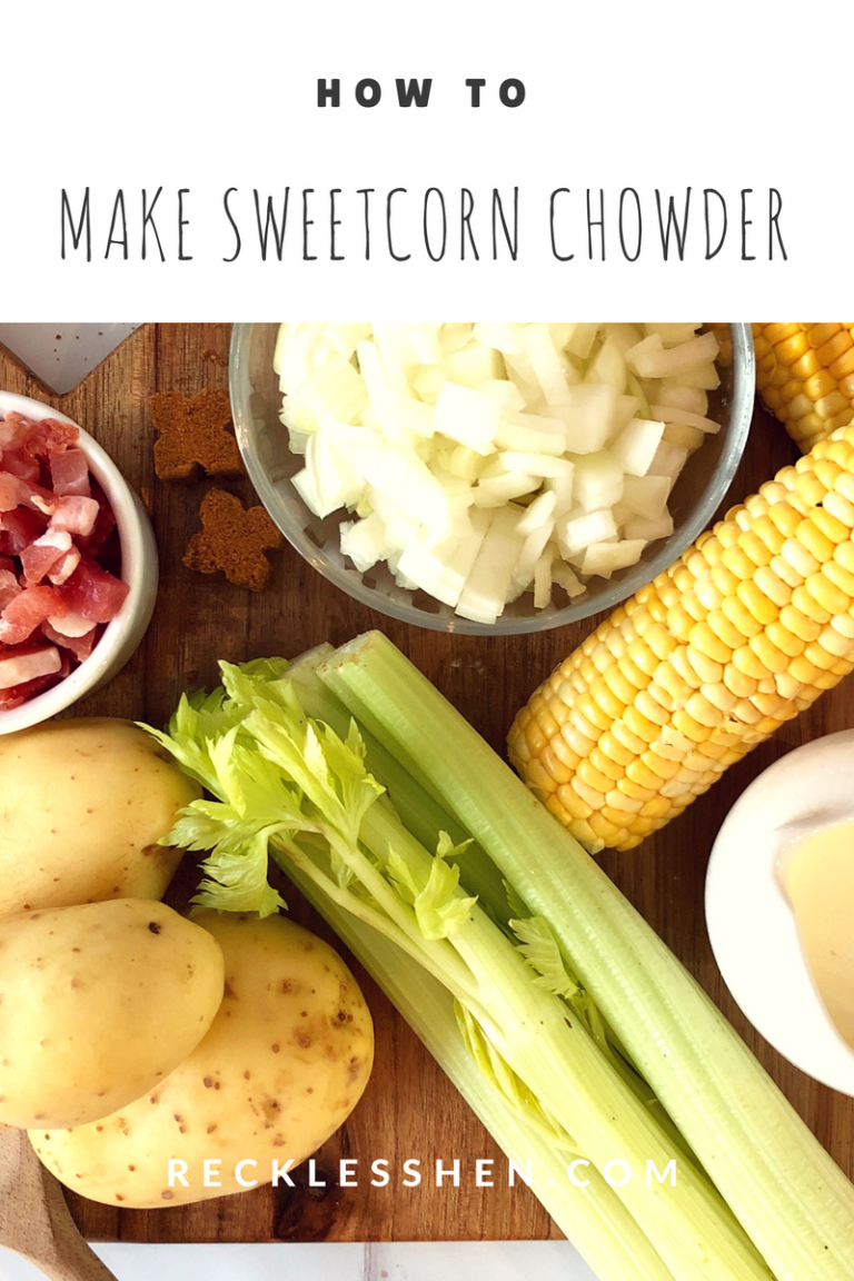 The best Sweetcorn Chowder Recipe RecklessHen