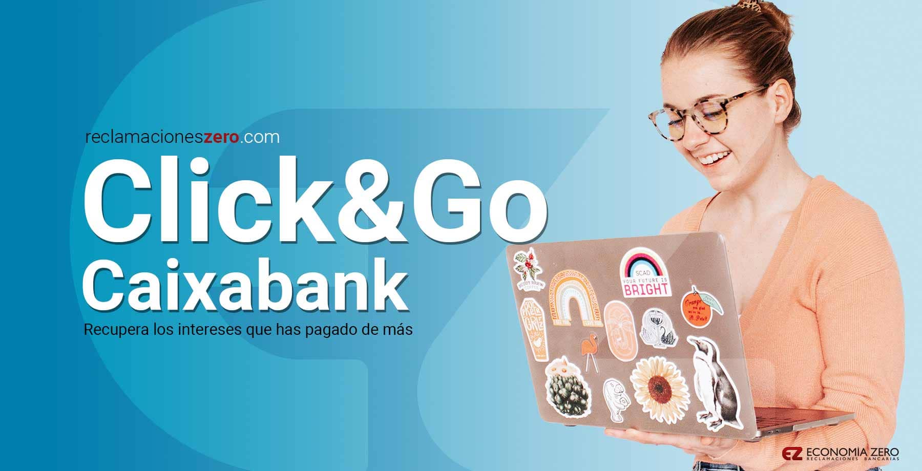 Cómo reclamar tu préstamo click&go de Caixabank