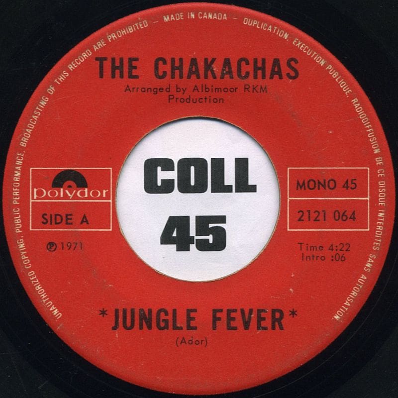 The Chakachas Jungle Fever b/w Cha Ka Cha Polydor 7"