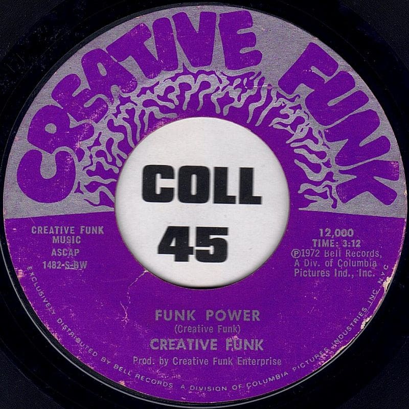 Creative Funk Funk Power b/w Ready Made Family Creative Funk 7"