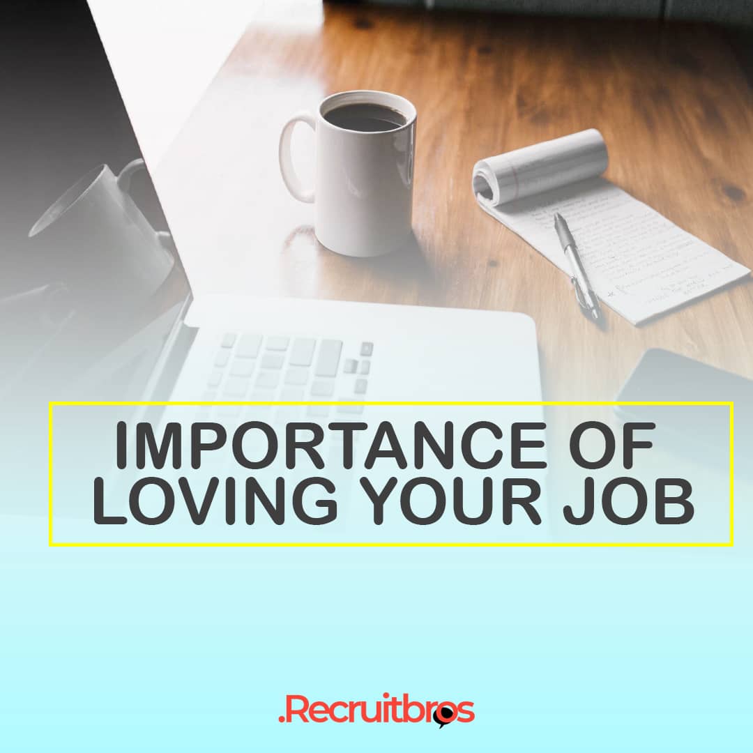 The importance of loving your job... Recruitbros