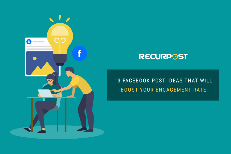 13 Engaging Facebook Post Ideas for 2024