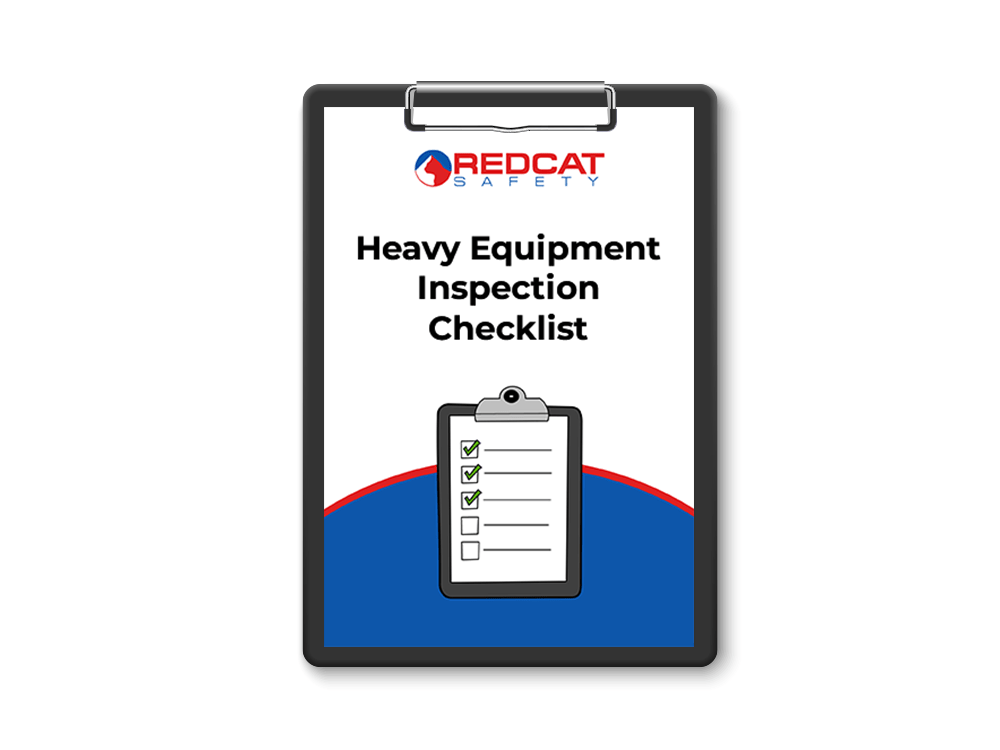 Heavy Equipment Inspection Checklist REDCAT SAFETY