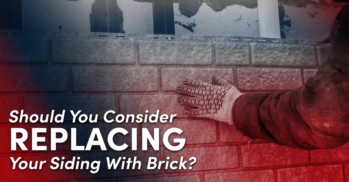 Should You Replace Siding with Brick? Expert Home Improvement Tips