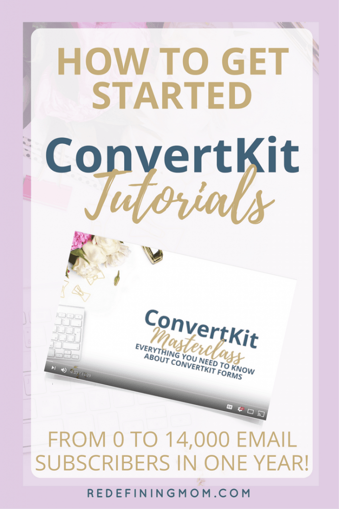 FREE How to Get Started with ConvertKit Tutorials Redefining Mom