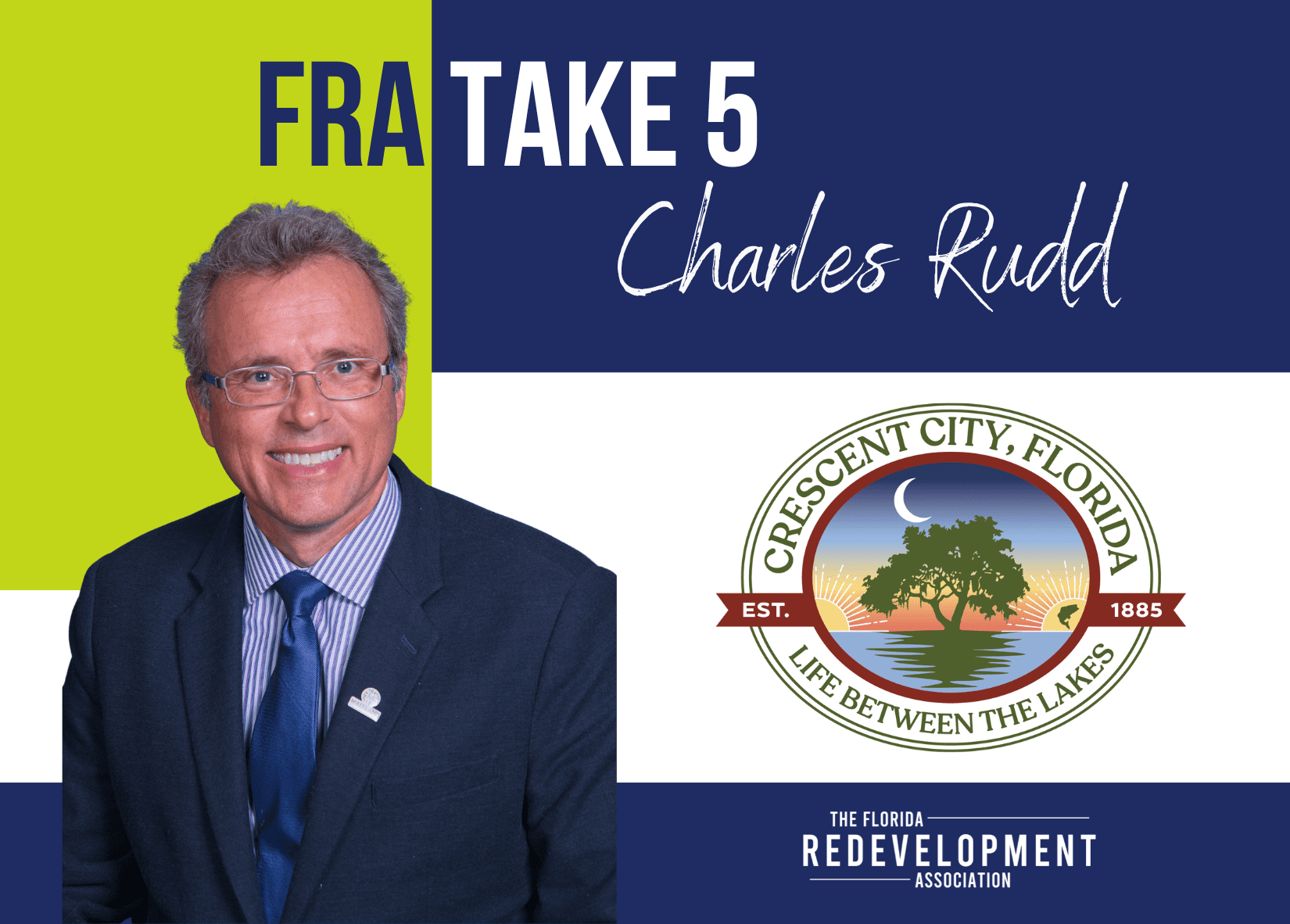 Take 5: Five Questions with Charles Rudd - Florida Redevelopment News Clips