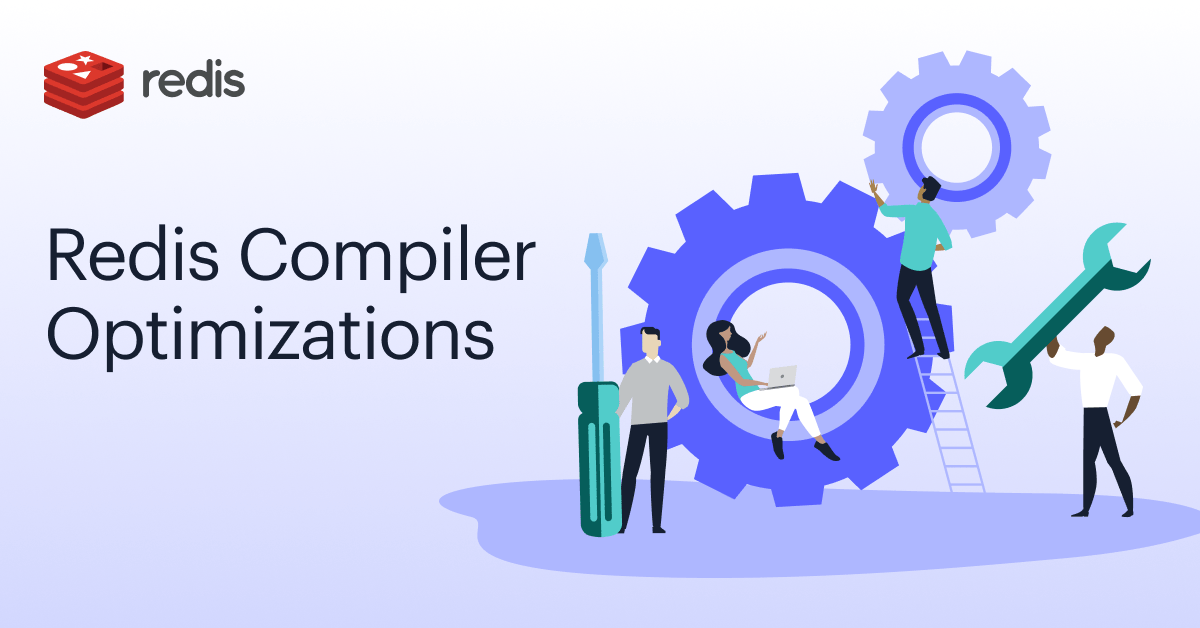Optimizing Redis’ Default Compiler Flags Redis