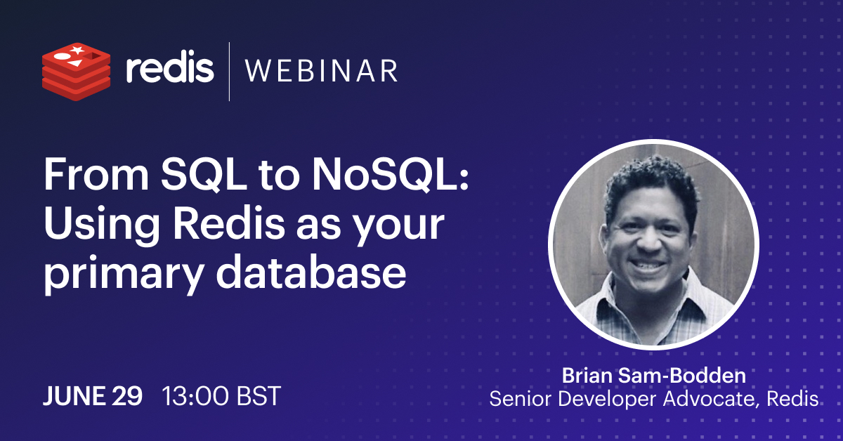 From SQL to NoSQL Using Redis as your Primary Database Redis