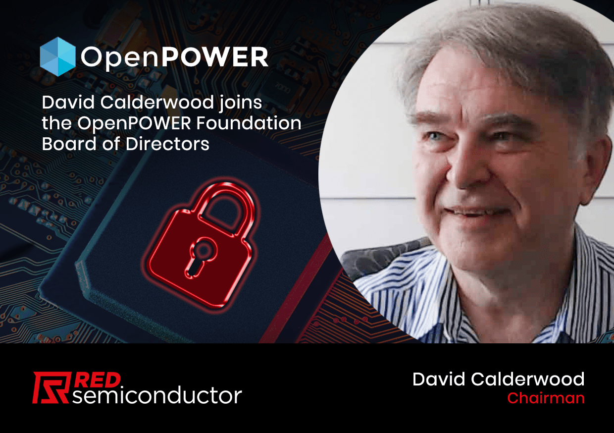 David Calderwood joins The OpenPOWER Foundation Board of Directors