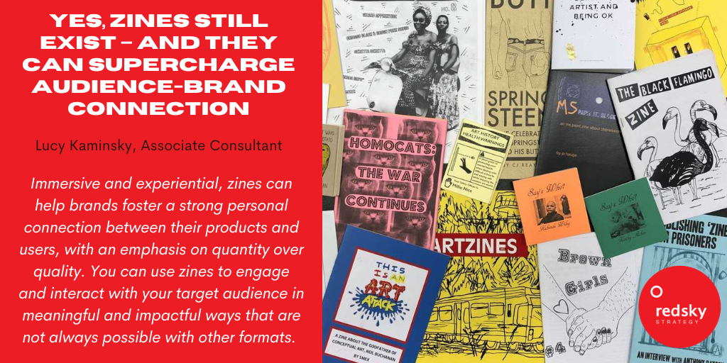 Yes, Zines Still Exist And They Can Supercharge AudienceBrand