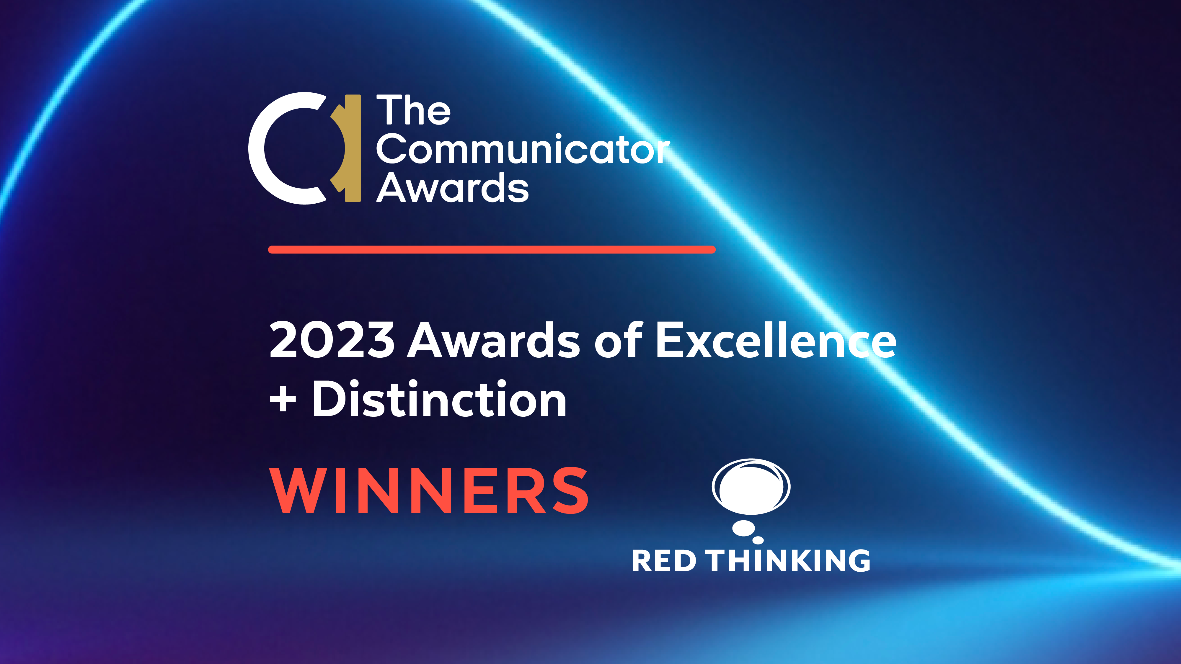 RED THINKING WINS 5 COMMUNICATOR AWARDS