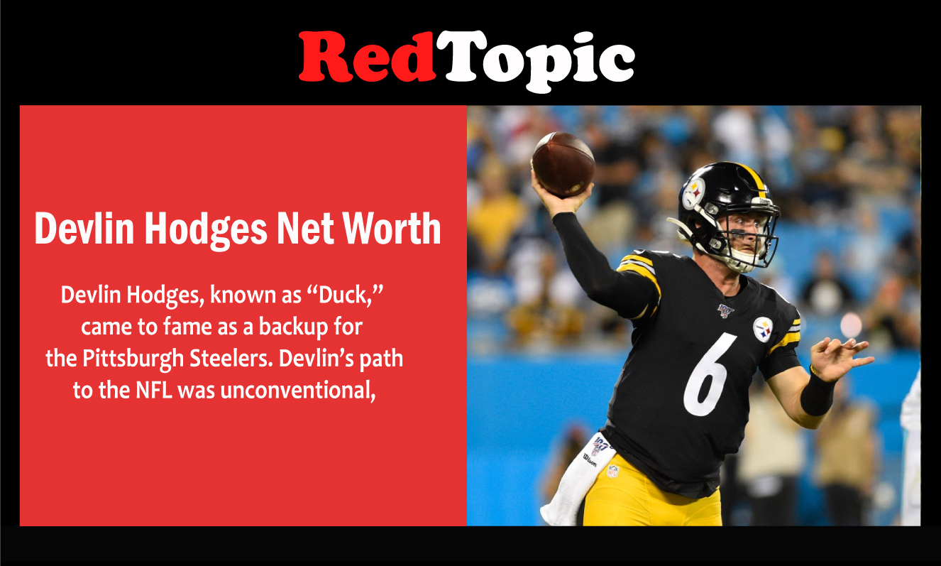 Devlin Hodges Net Worth Age, and His Life Beyond the Game Red Topic
