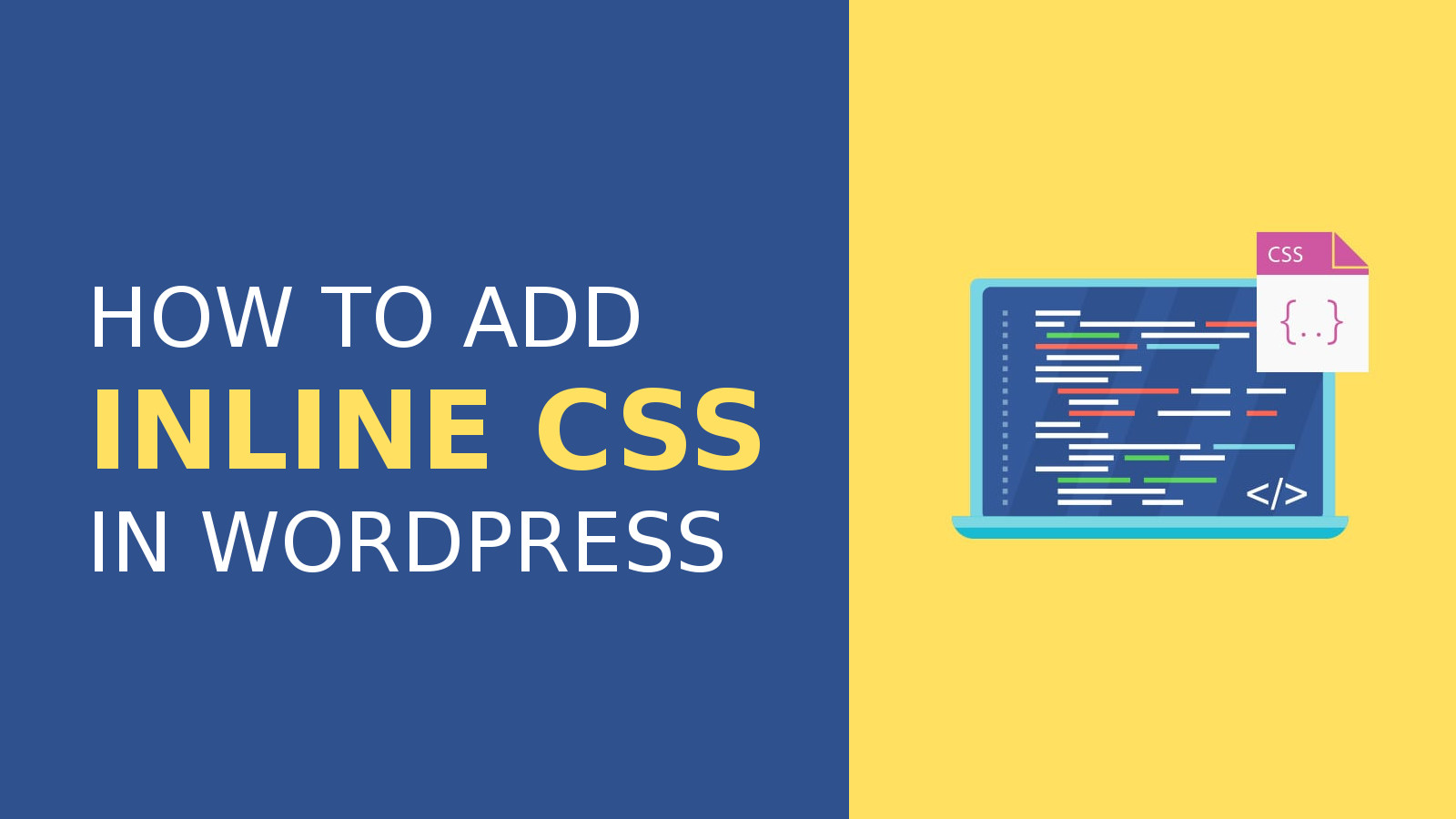 Adding Inline CSS in WordPress the Right Way Redux Themes