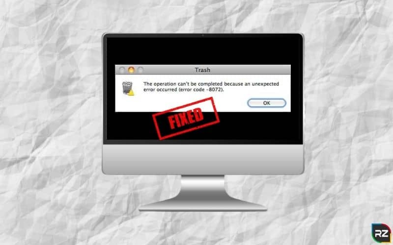 How to Fix Mac error code 8072 Stepwise Solution