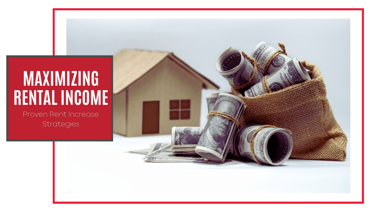 Maximizing Rental Proven Rent Increase Strategies