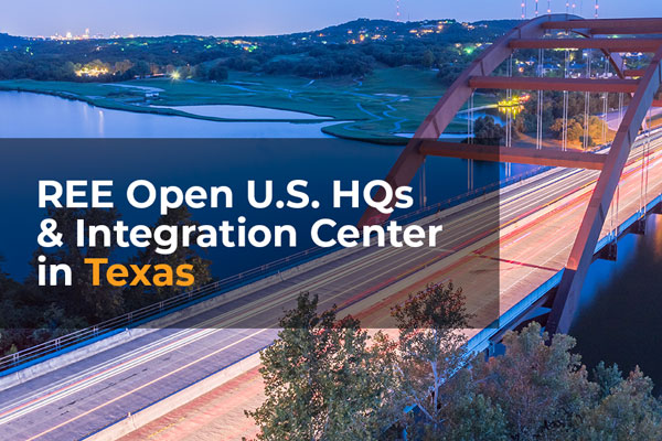 Transportation Events 2023 Austin Tx REE Automotive Will Open its U.S. Headquarters and First Integration