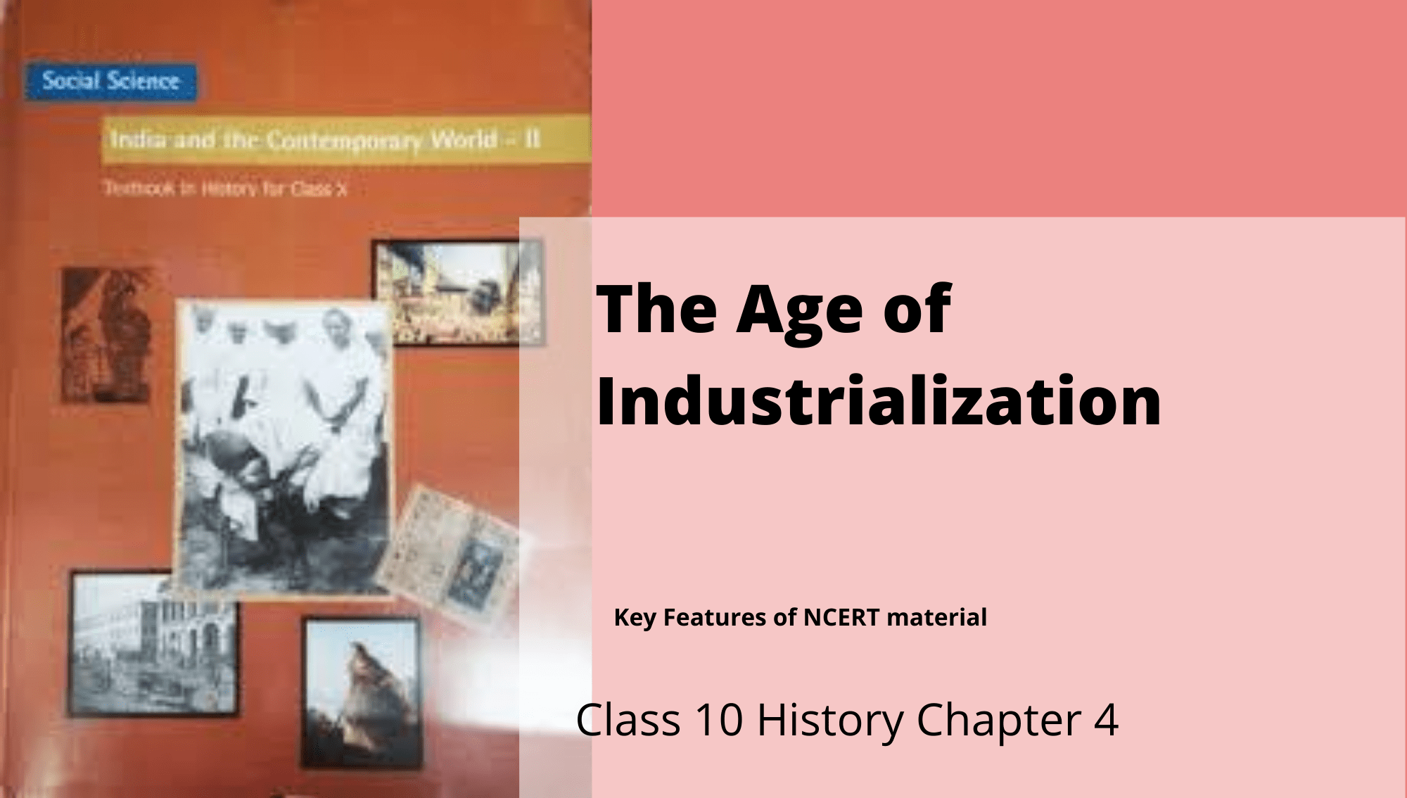 The Age of Industrialization Class 10 History NCERT Chapter 4 Reeii