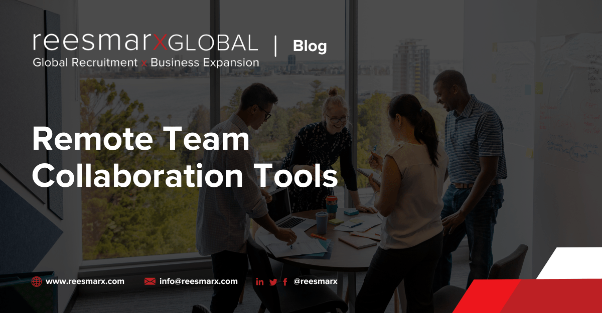 Remote Team Collaboration Tools reesmarxGLOBAL