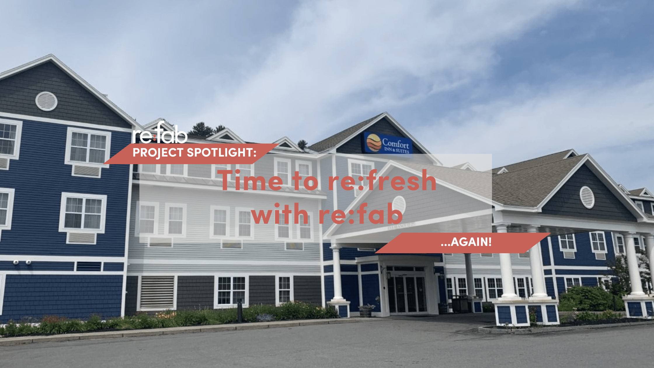 Project Spotlight! Time to refresh! refab