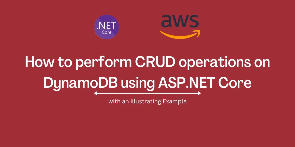 How to DynamoDB CRUD using Core