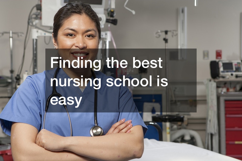 Finding the best nursing school is easy Reference Books Online