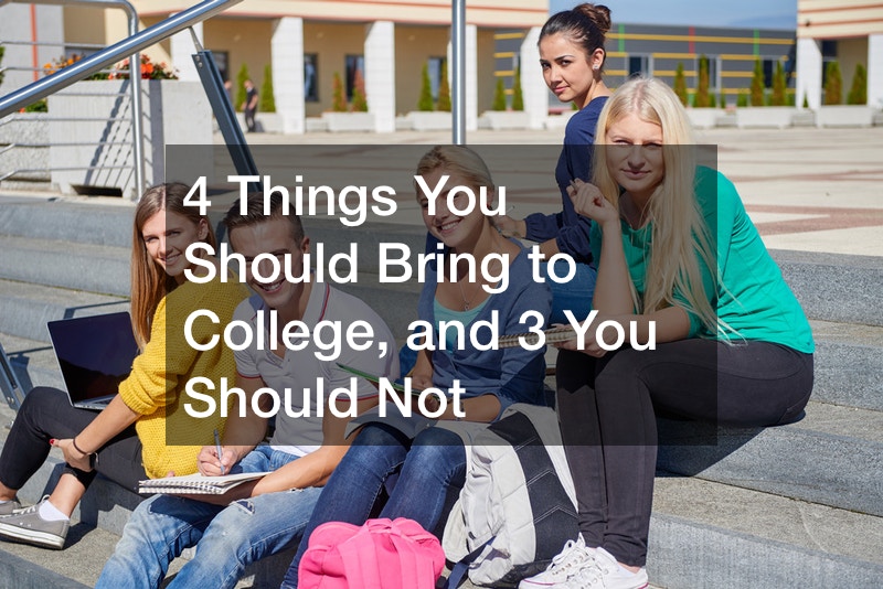 4 Things You Should Bring to College, and 3 You Should Not Reference