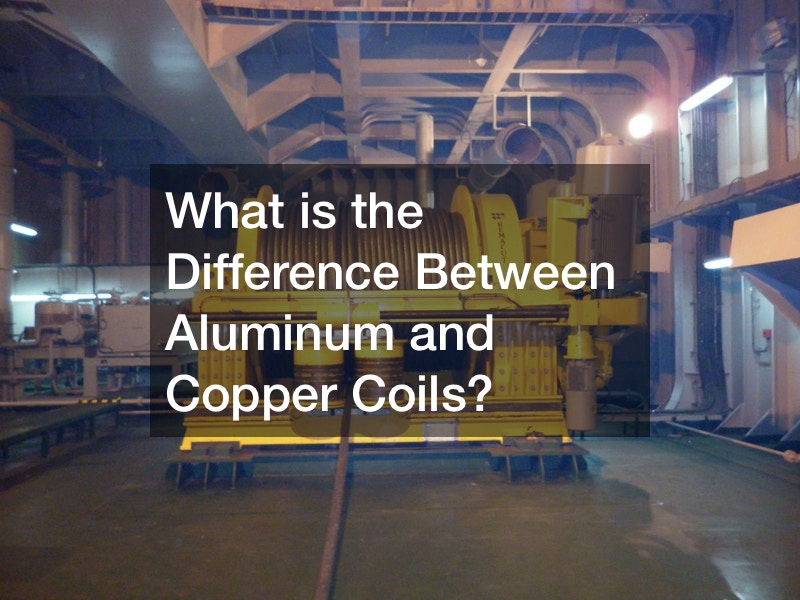 What is the Difference Between Aluminum and Copper Coils? Reference