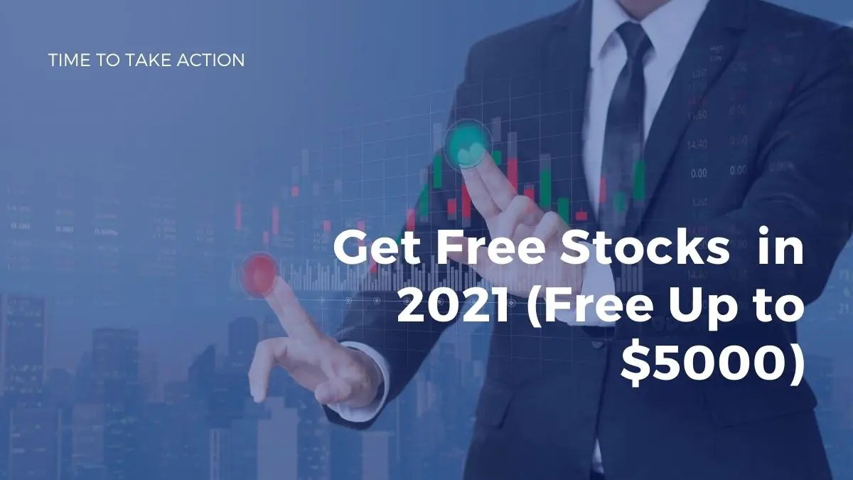 Get Free Stocks from 11 brokers in 2021 (Free Up to 5000) Referral Offer