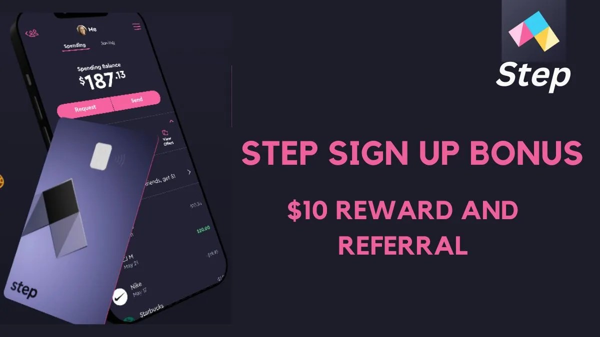 Step Sign Up Bonus How To Get 10 Bonus And Referral Offer [October 2023]