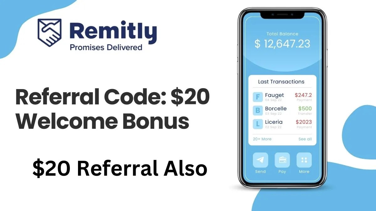 Remitly Referral Code [rv2x583b] Get 20 Sign Up and 20 Referral Bonus