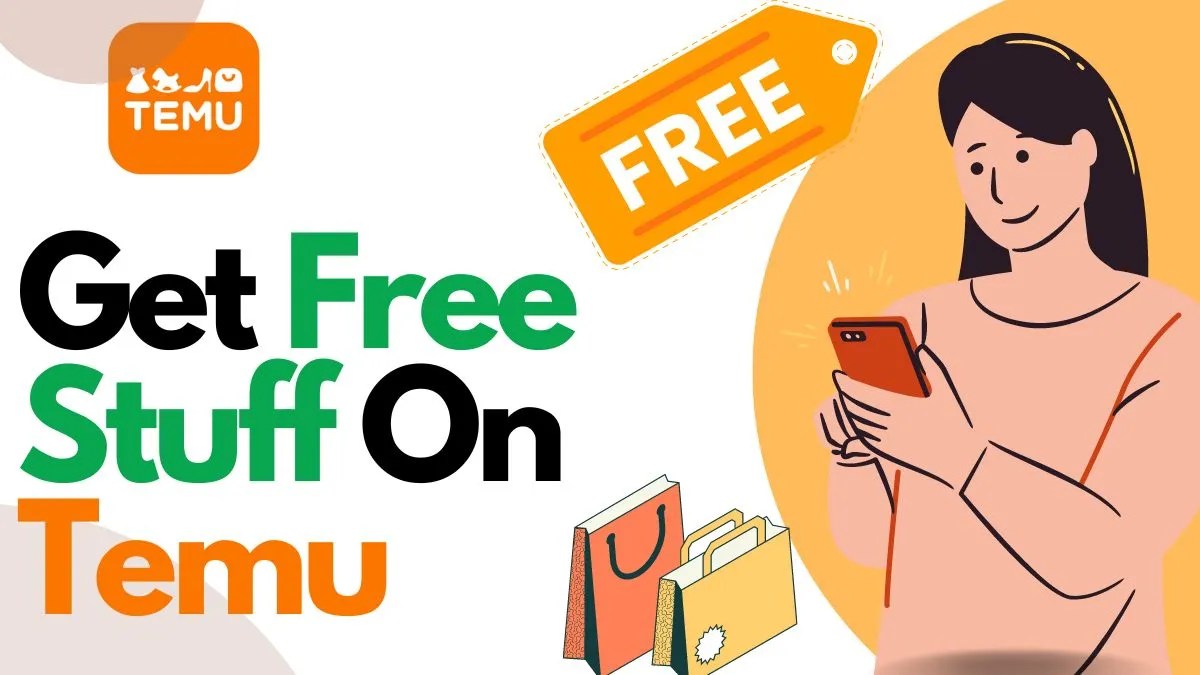 How To Get Free Stuff On Temu? 9 Easiest Ways [Sept 2023]