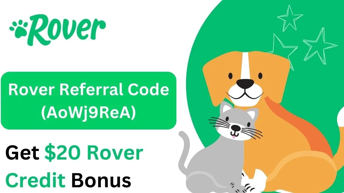 Rover Referral Code 2023 Get 20 Sign Up Bonus And 20 Referral Credit