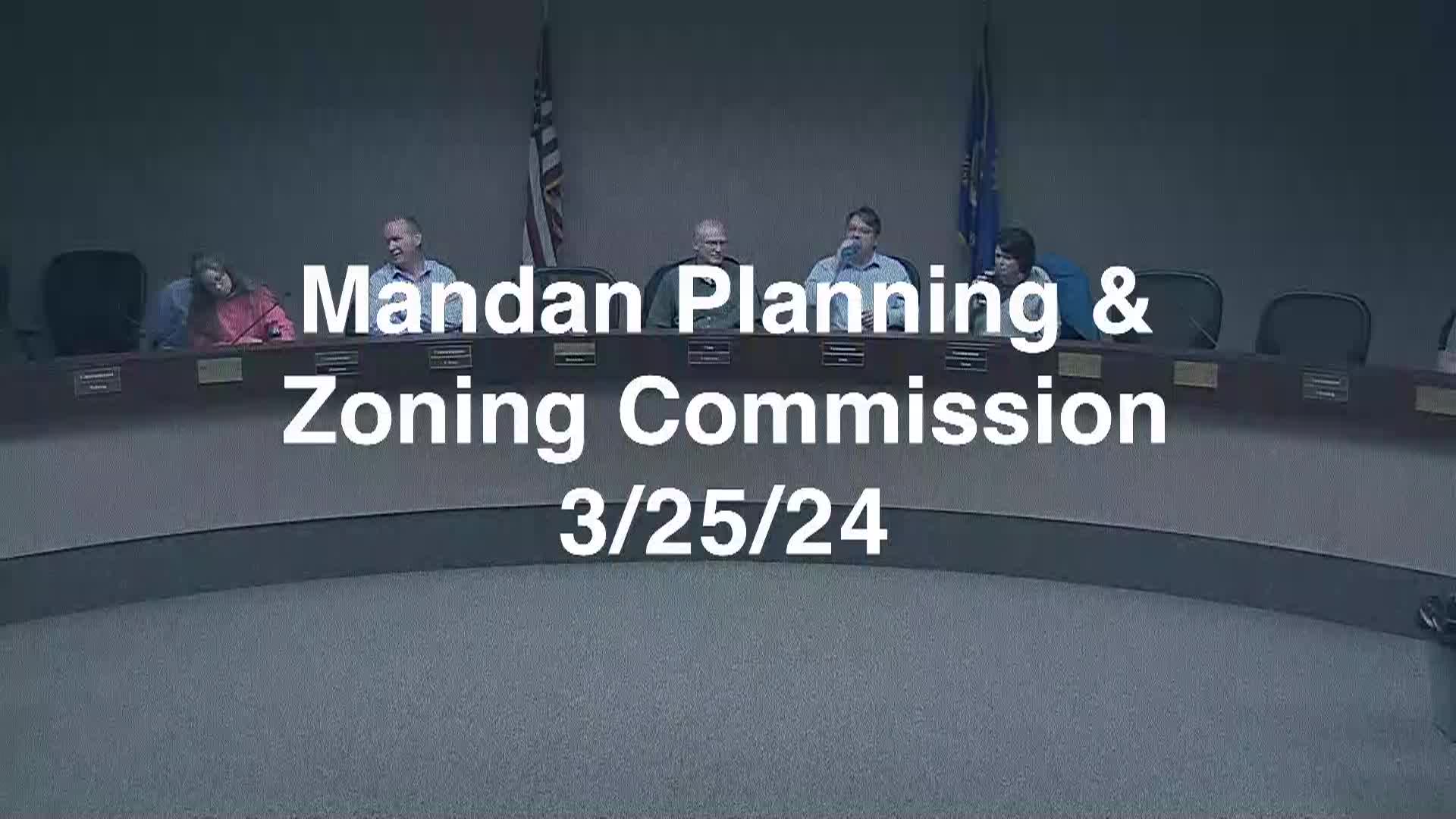 Mandan Planning & Zoning Replay 3/25/24